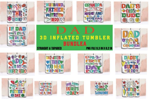3d Inflated DAD Tumbler Wrap for Skinny Tumblers